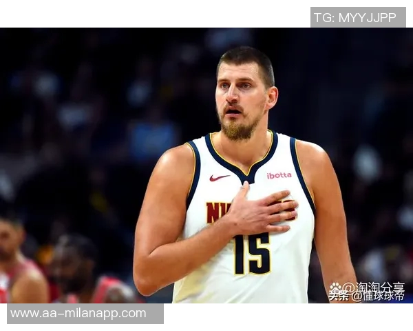 约基奇缺阵36场掘金战绩堪忧希望本赛季能打破魔咒重返巅峰